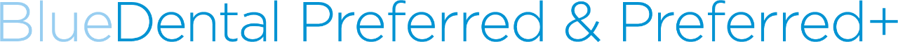 BlueDental Preferred & Preferred+