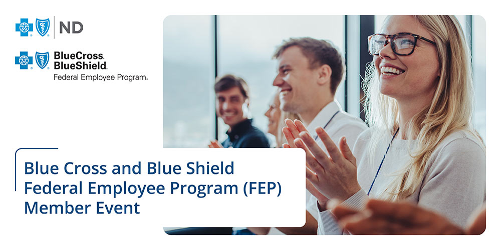 Blue Cross and Blue Shield Federal Employee Program (FEP) Member Event