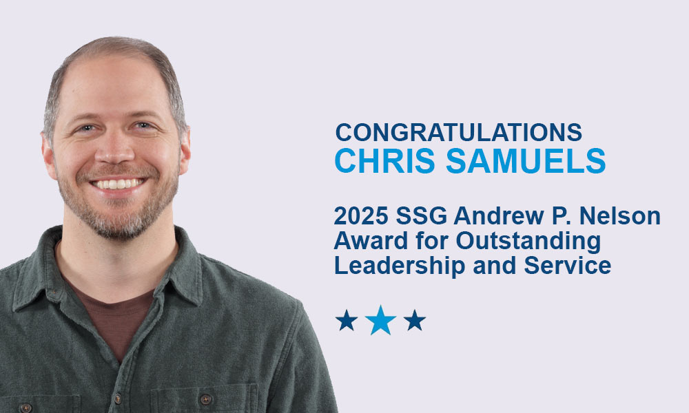 Congratulations to Chris Samuels for the 2025 SSG Andrew P Nelson Award